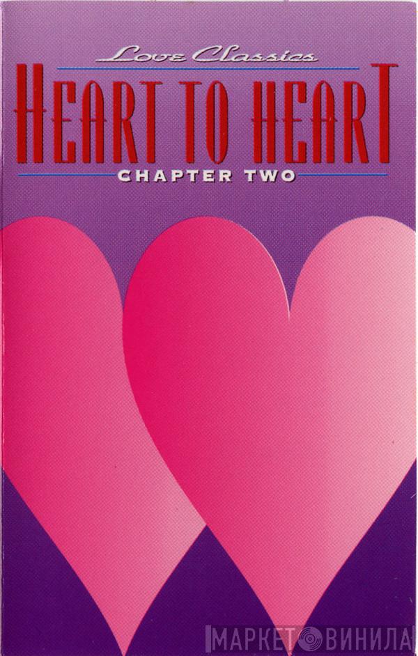  - Love Classics - Heart To Heart Chapter Two