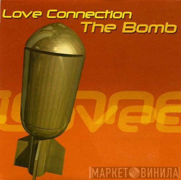  Love Connection  - The Bomb