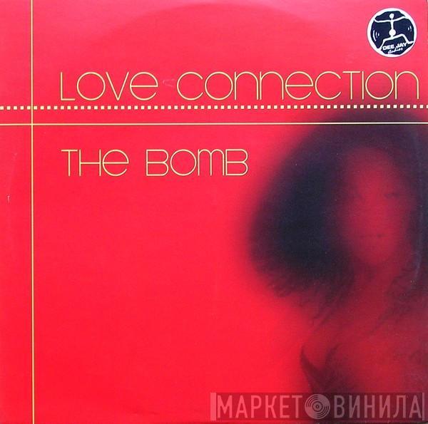  Love Connection  - The Bomb