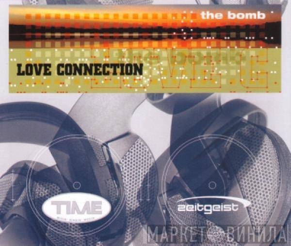  Love Connection  - The Bomb