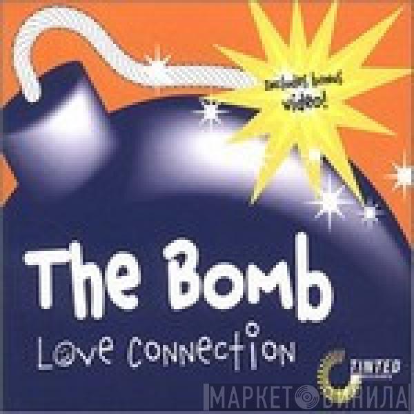  Love Connection  - The Bomb