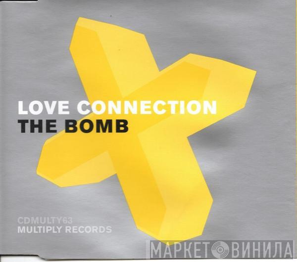 Love Connection - The Bomb