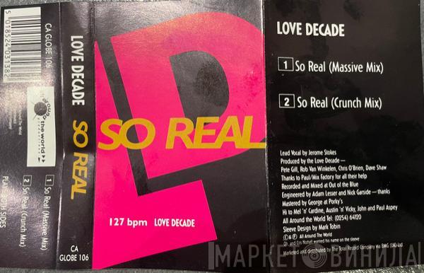 Love Decade - So Real