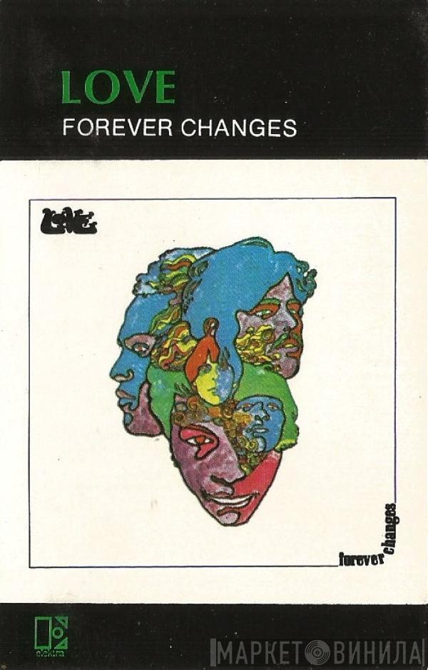  Love  - Forever Changes