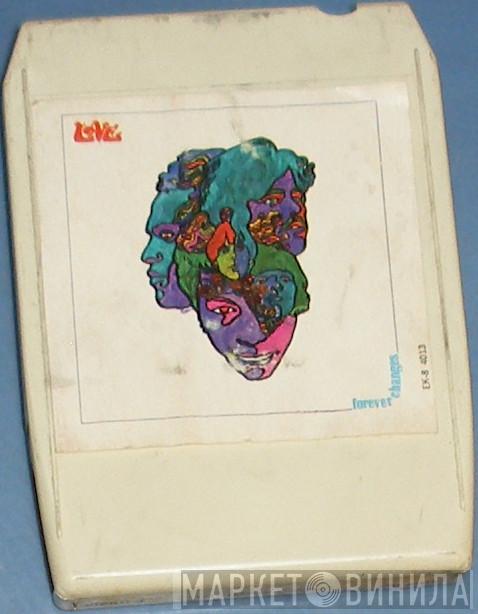  Love  - Forever Changes