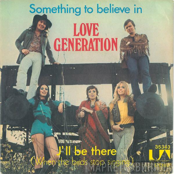 Love Generation - Something To Believe In
