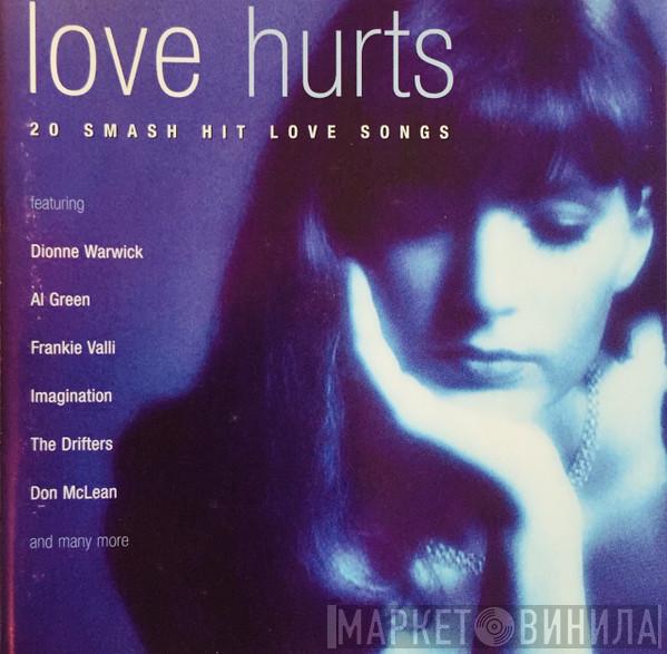  - Love Hurts