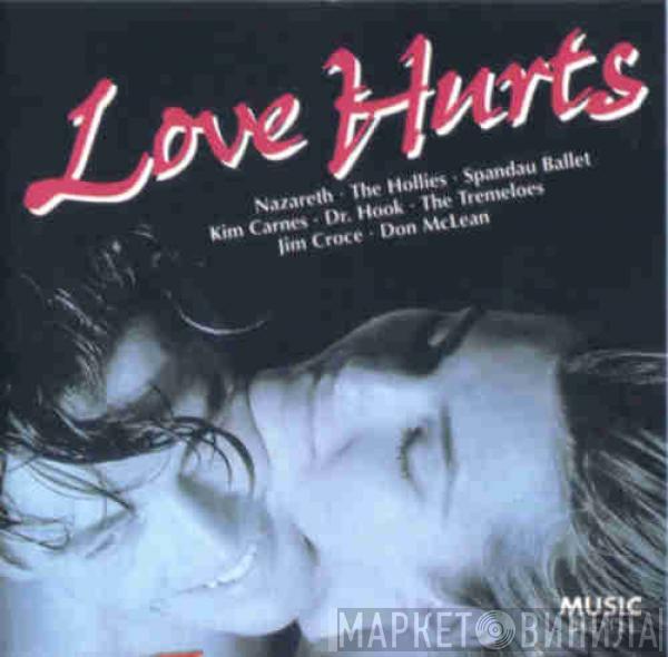  - Love Hurts