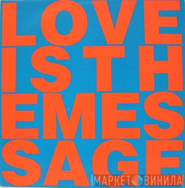 Love Inc. , M.C. Noise - Love Is The Message