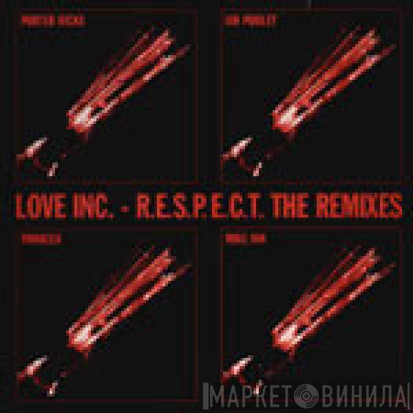 Love Inc. - R.E.S.P.E.C.T. The Remixes