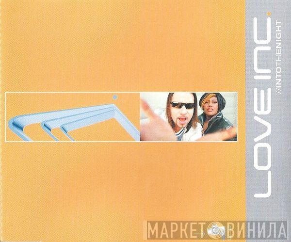  Love Inc  - Into The Night