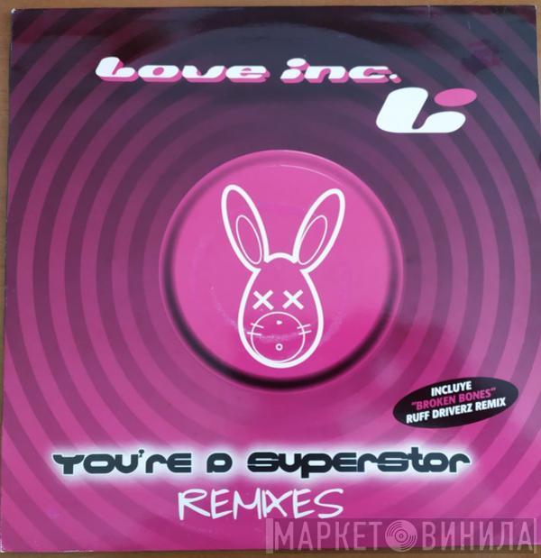  Love Inc  - You're A Superstar (Remixes)