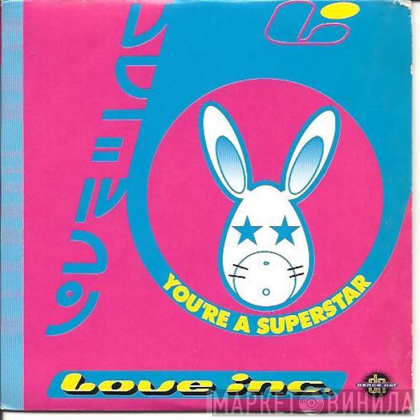  Love Inc  - You're A Superstar