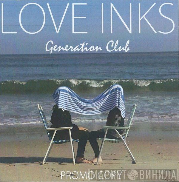 Love Inks - Generation Club