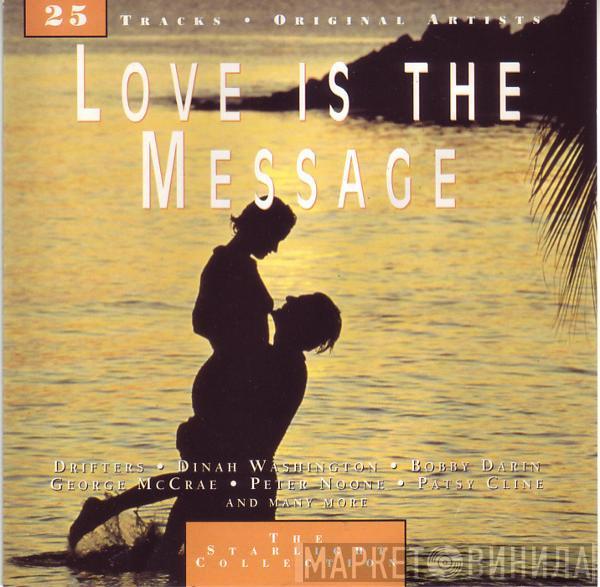  - Love Is The Message