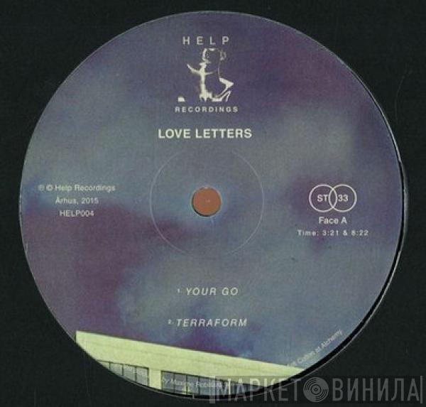 Love Letters  - Your Go