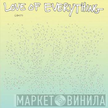 Love Of Everything - Ghosts