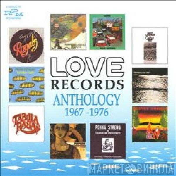  - Love Records Anthology 1967-1976