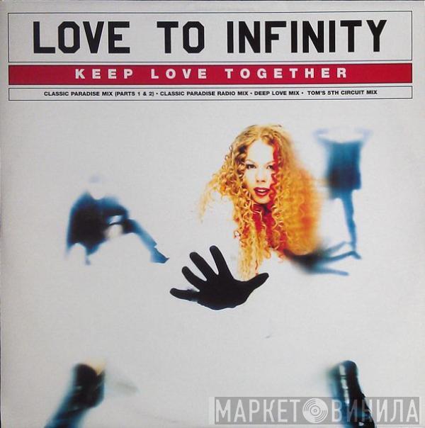 Love To Infinity - Keep Love Together