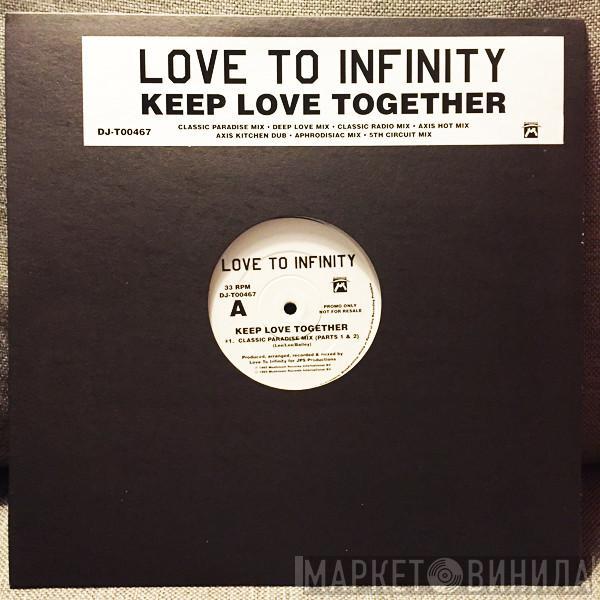 Love To Infinity - Keep Love Together