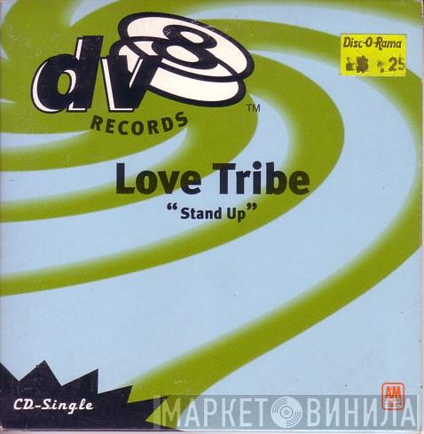  Love Tribe  - Stand Up