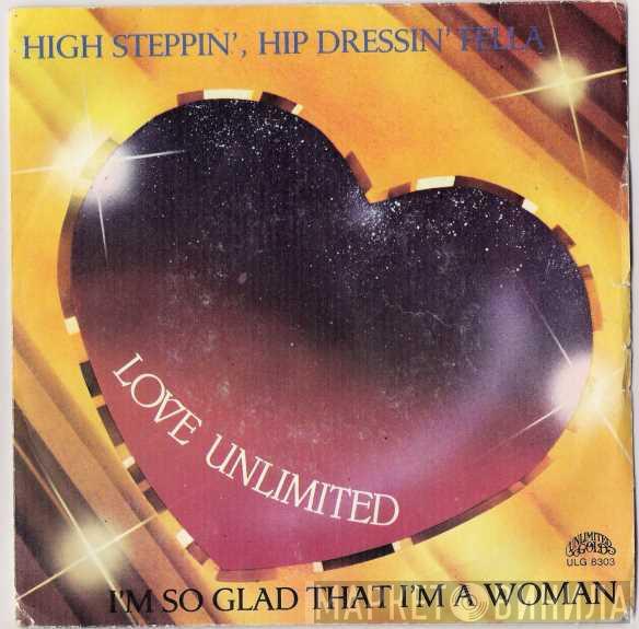  Love Unlimited  - High Steppin', Hip Dressin' Fella