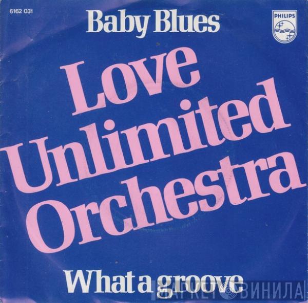 Love Unlimited Orchestra - Baby Blues / What A Groove