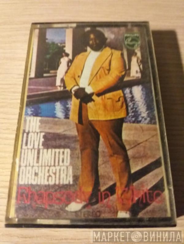  Love Unlimited Orchestra  - Rhapsody In White