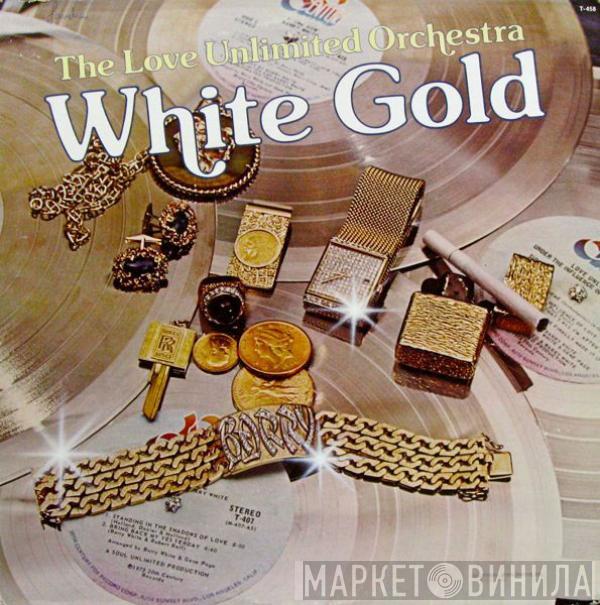  Love Unlimited Orchestra  - White Gold