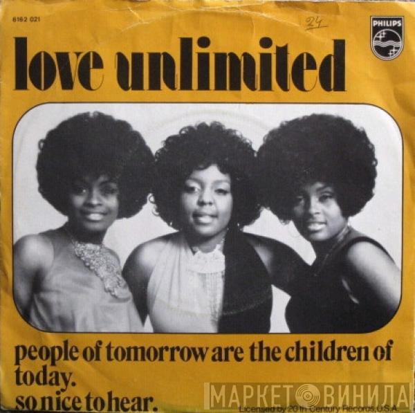 Love Unlimited - People Of Tomorrow Are The Children Of Today / So Nice To Hear