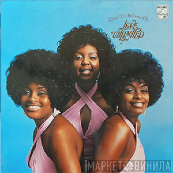  Love Unlimited  - Under The Influence Of....