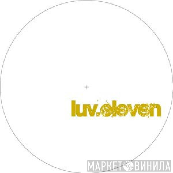 Love Unlimited Vibes - Luv.Eleven