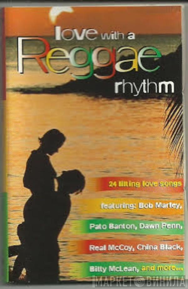  - Love With A Reggae Rhythm