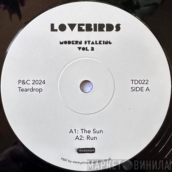 Lovebirds - Modern Stalking Vol 2