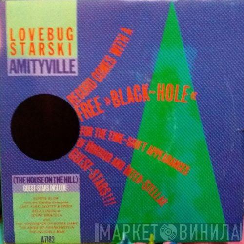 Lovebug Starski - Amityville (The House On The Hill)