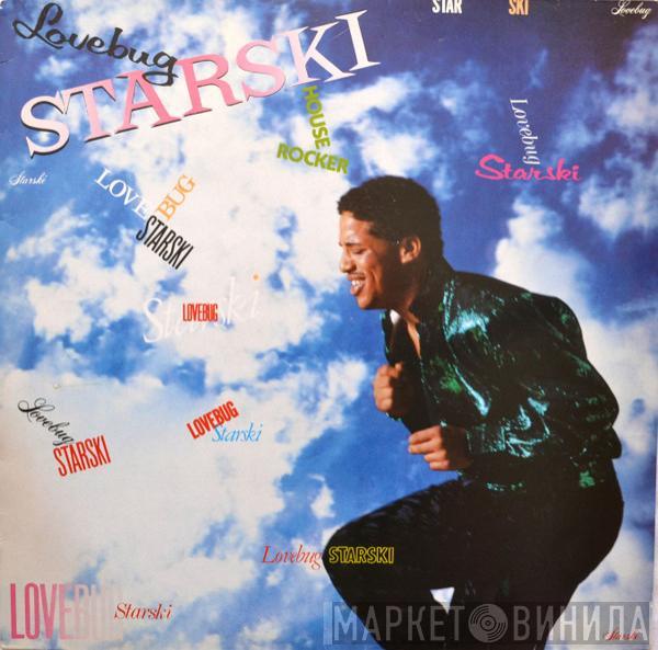 Lovebug Starski - House Rocker