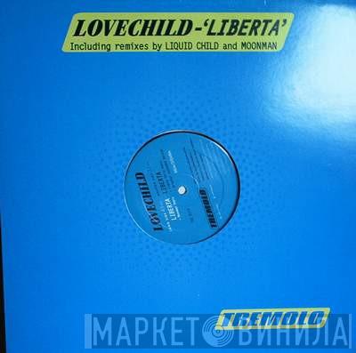  Lovechild  - Liberta