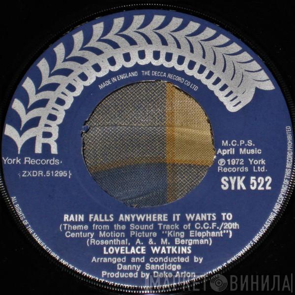 Lovelace Watkins - Rain Falls Anywhere It Wants To