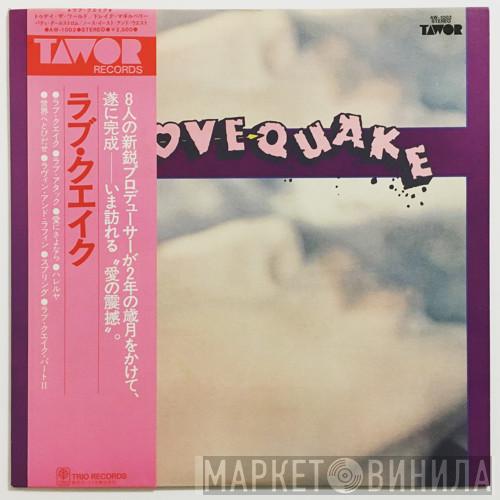  Lovequake  - Love Quake