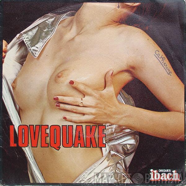  Lovequake  - Lovequake