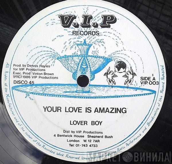 Lover Boy - Your Love Is Amazing