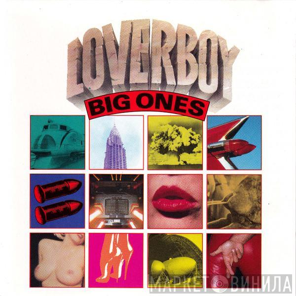  Loverboy  - Big Ones