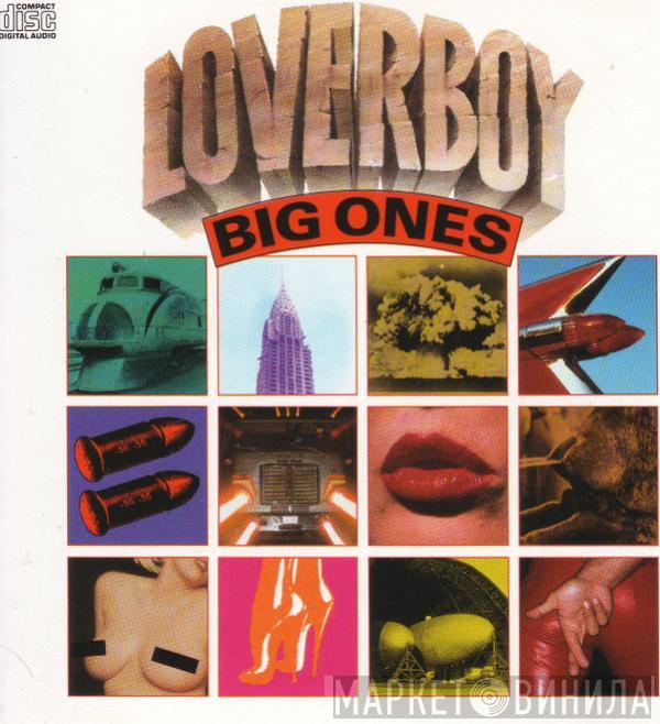  Loverboy  - Big Ones