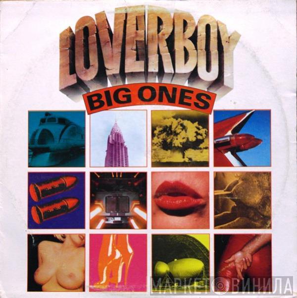  Loverboy  - Big Ones