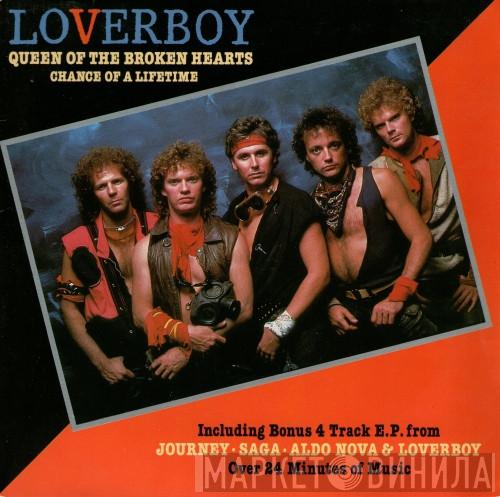 Loverboy, Journey, Aldo Nova, Saga  - Queen Of The Broken Hearts