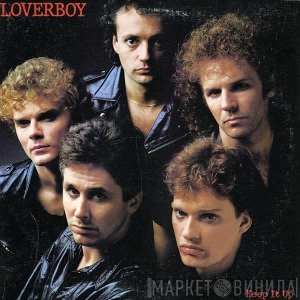 Loverboy - Keep It Up