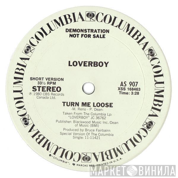  Loverboy  - Turn Me Loose