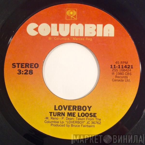  Loverboy  - Turn Me Loose