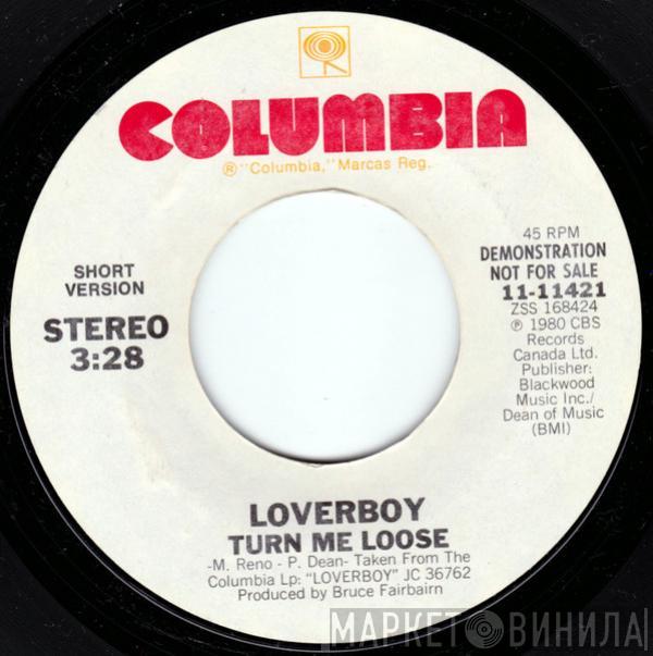  Loverboy  - Turn Me Loose