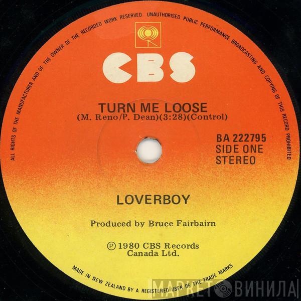  Loverboy  - Turn Me Loose